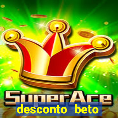 desconto beto carrero itau