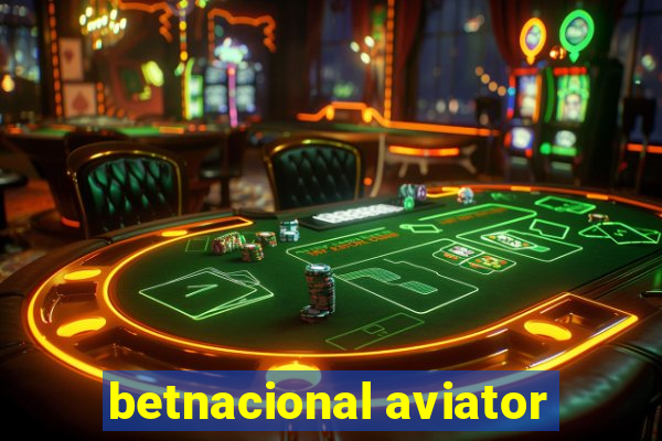 betnacional aviator
