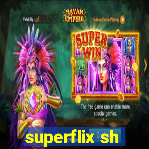 superflix sh
