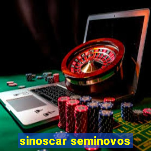 sinoscar seminovos