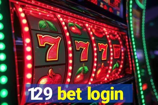129 bet login