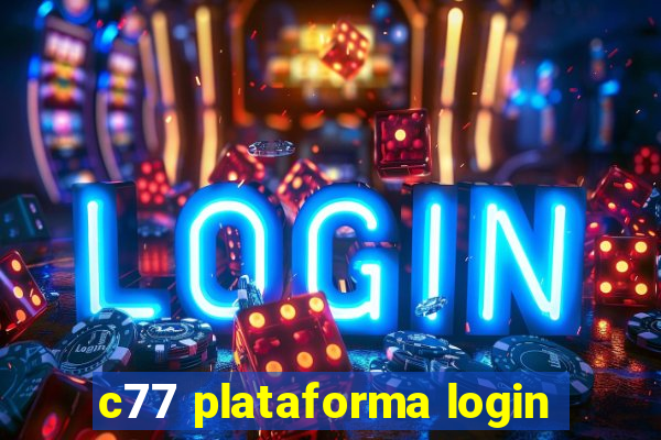 c77 plataforma login