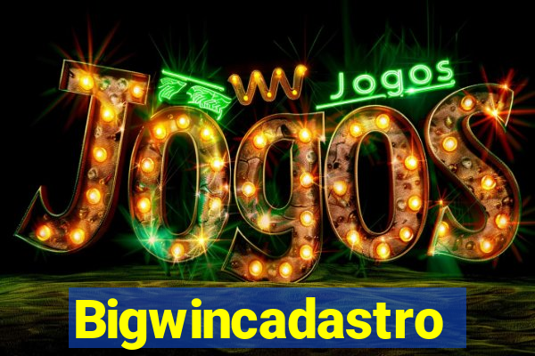 Bigwincadastro