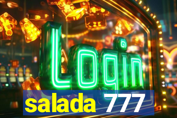 salada 777