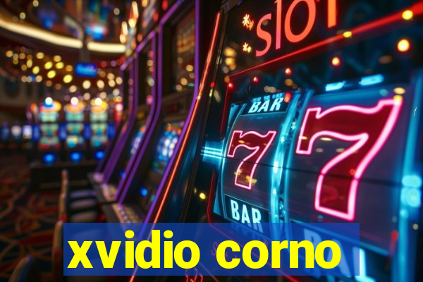 xvidio corno