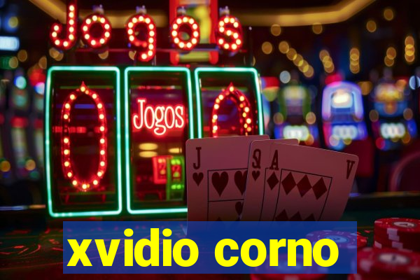 xvidio corno