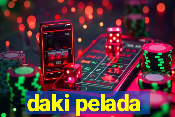 daki pelada