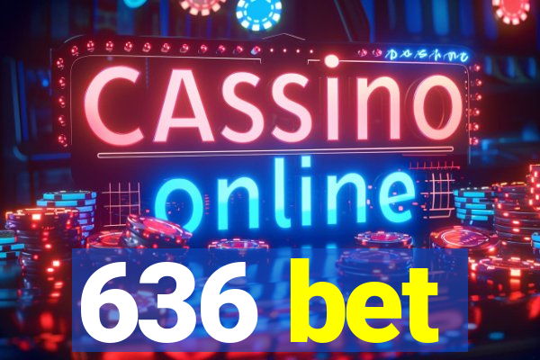 636 bet