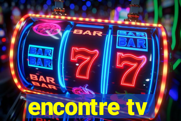 encontre tv