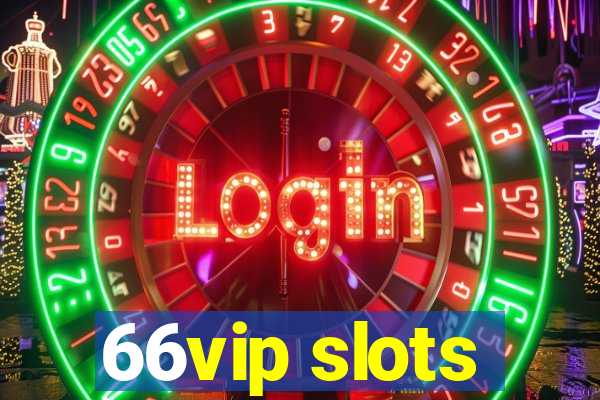 66vip slots