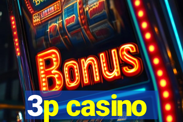 3p casino