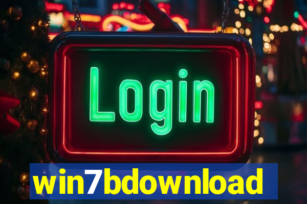 win7bdownload