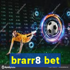 brarr8 bet