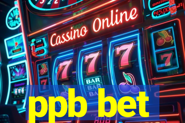 ppb bet