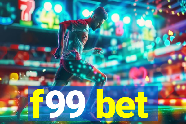 f99 bet