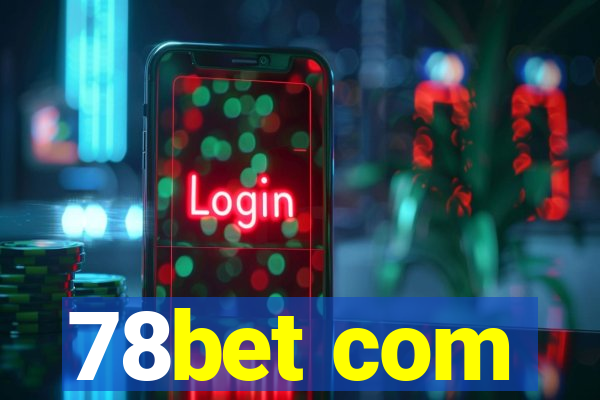 78bet com