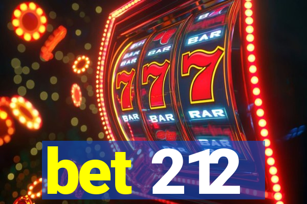bet 212