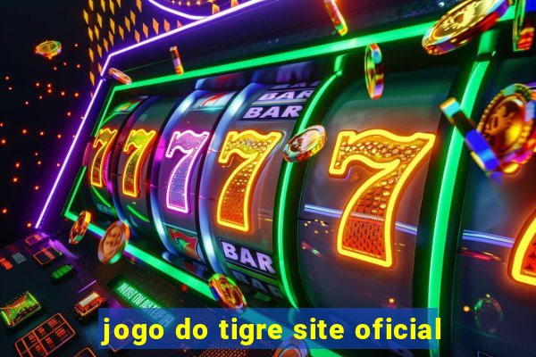 jogo do tigre site oficial