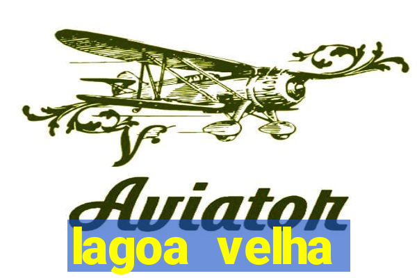 lagoa velha canarana bahia