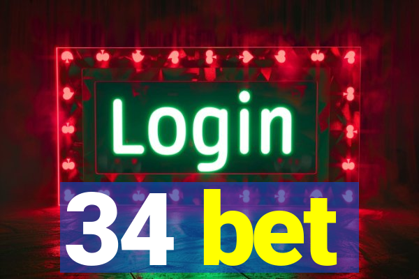 34 bet