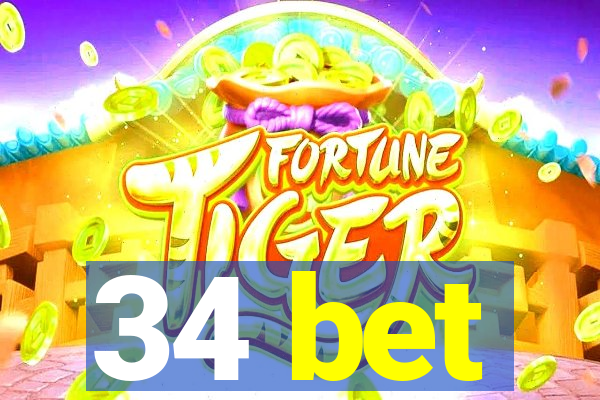 34 bet