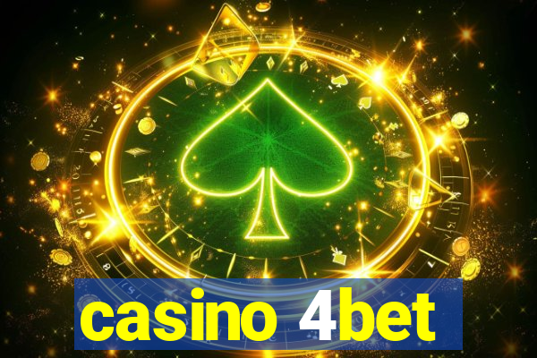 casino 4bet
