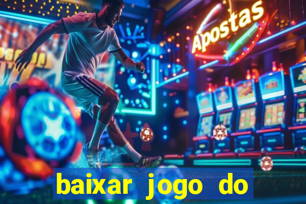 baixar jogo do tigre plataforma nova