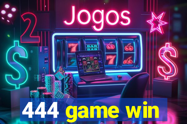 444 game win