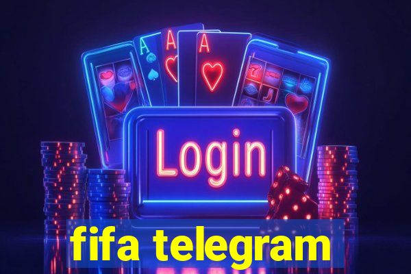 fifa telegram