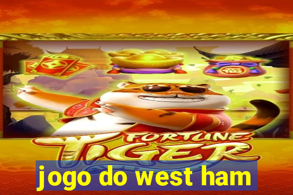jogo do west ham