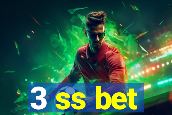 3 ss bet