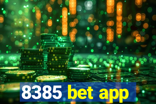 8385 bet app