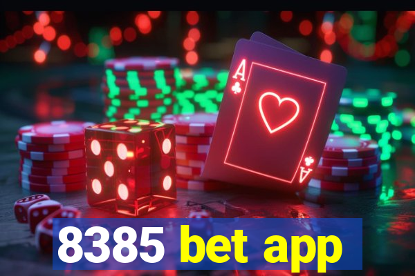 8385 bet app