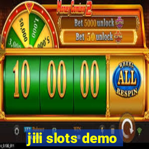 jili slots demo