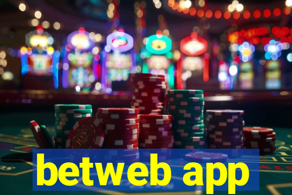 betweb app
