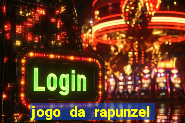 jogo da rapunzel enrolados: problema em dobro