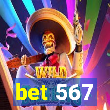 bet 567