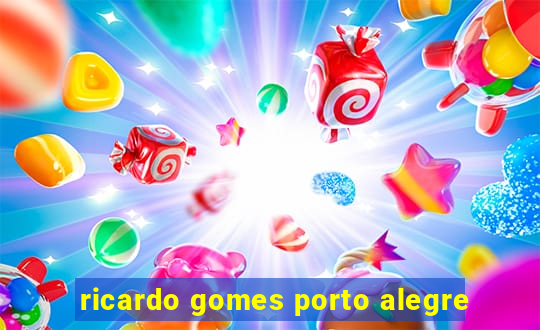 ricardo gomes porto alegre