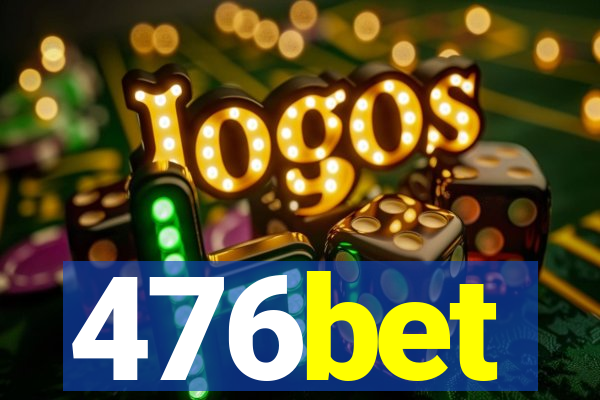476bet