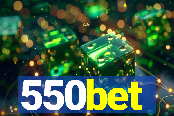 550bet