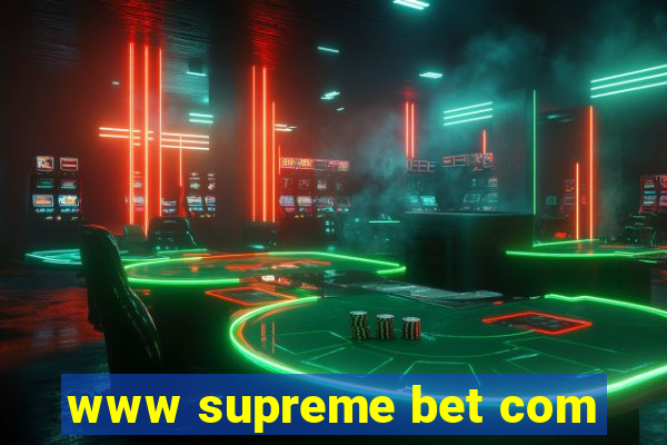 www supreme bet com