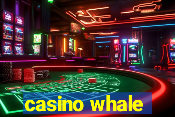 casino whale