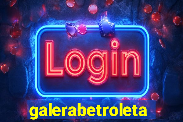 galerabetroleta