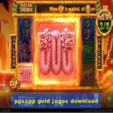 ppsspp gold jogos download