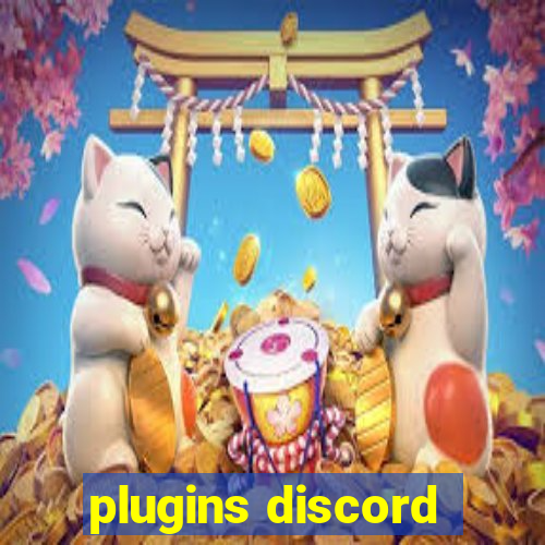 plugins discord
