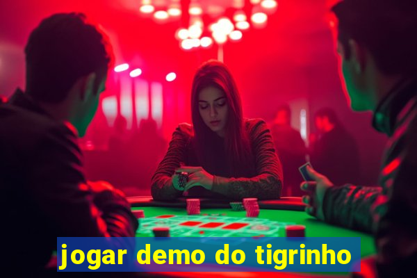 jogar demo do tigrinho
