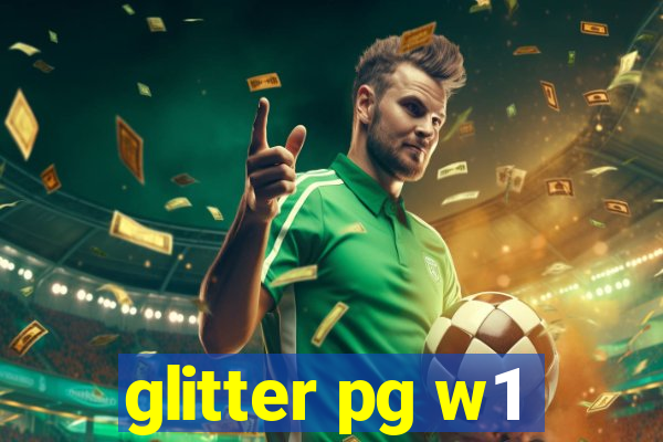 glitter pg w1