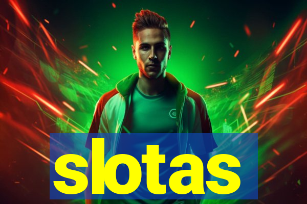 slotas