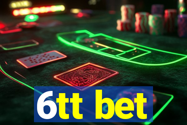 6tt bet