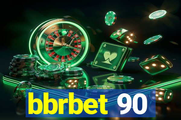 bbrbet 90
